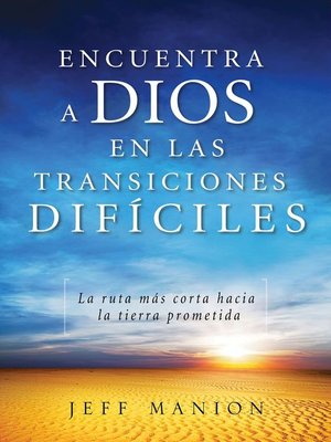 cover image of Encuentra a Dios en las transiciones difíciles